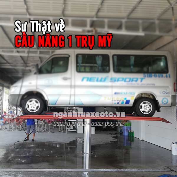 sự thật về cầu nâng 1 trụ mỹ